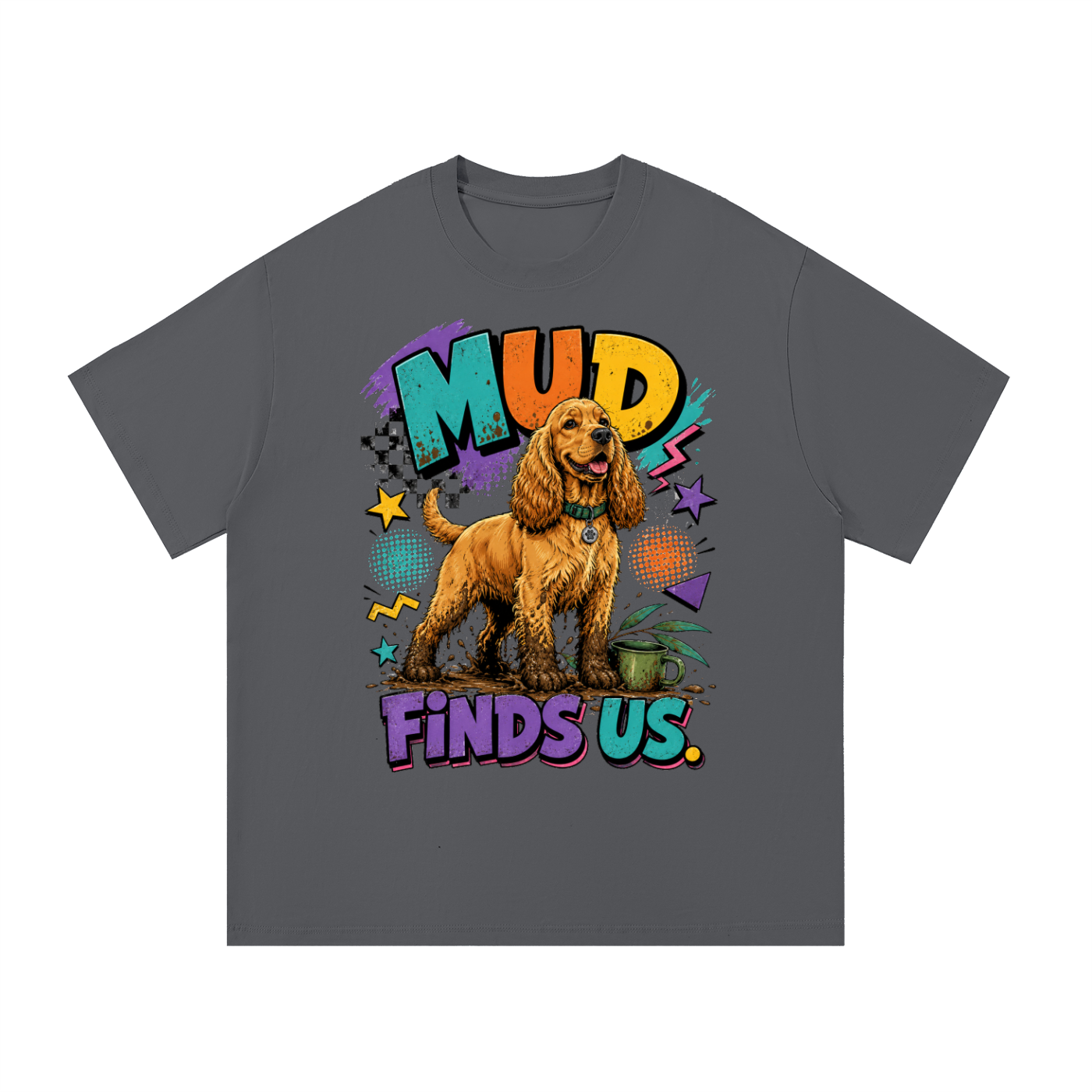 The Mud Finds Us Unisex Heavyweight Cotton T-Shirt