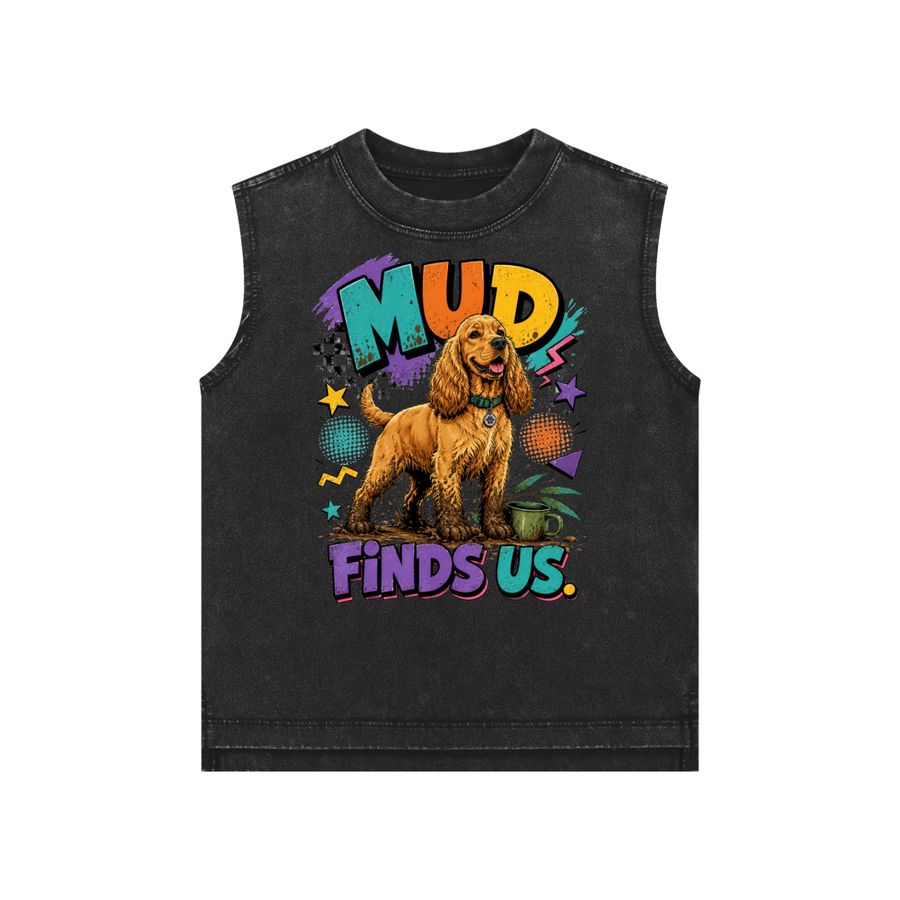 The Mud Finds Us Snow Washed Kids' Tank Top