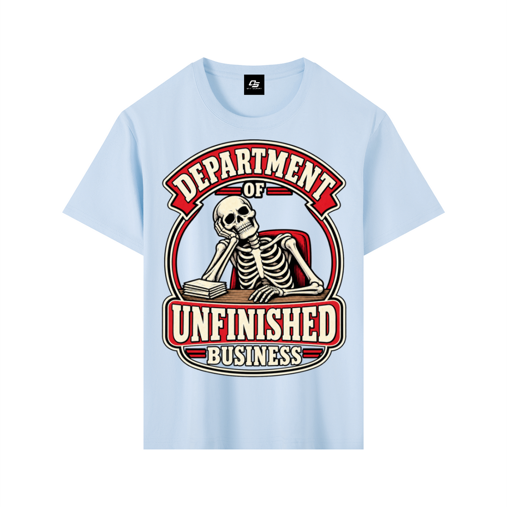 Department of Unfinished Business Pure Cotton Unisex T-Shirt