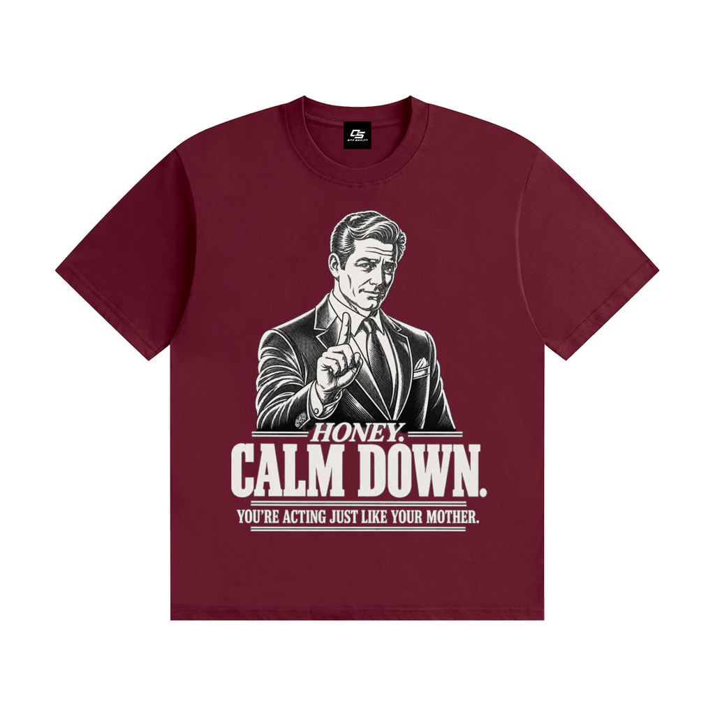 Honey Calm Down Unisex Graphic Cotton T-Shirt - Wine Red front view