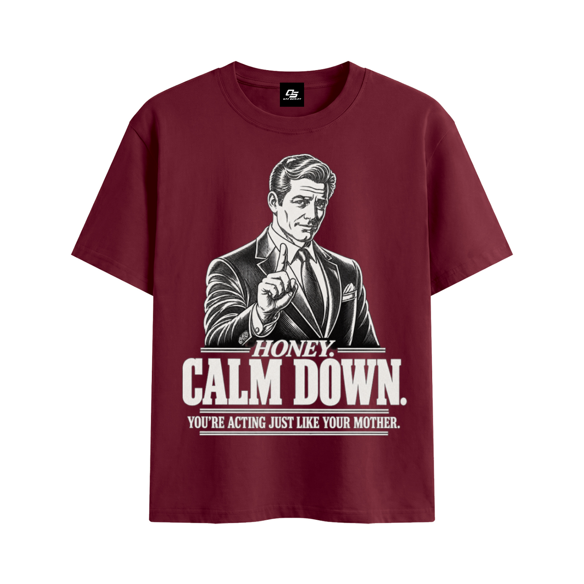 Honey Calm Down Unisex Graphic Cotton T-Shirt - Wine Red front 3D mockup