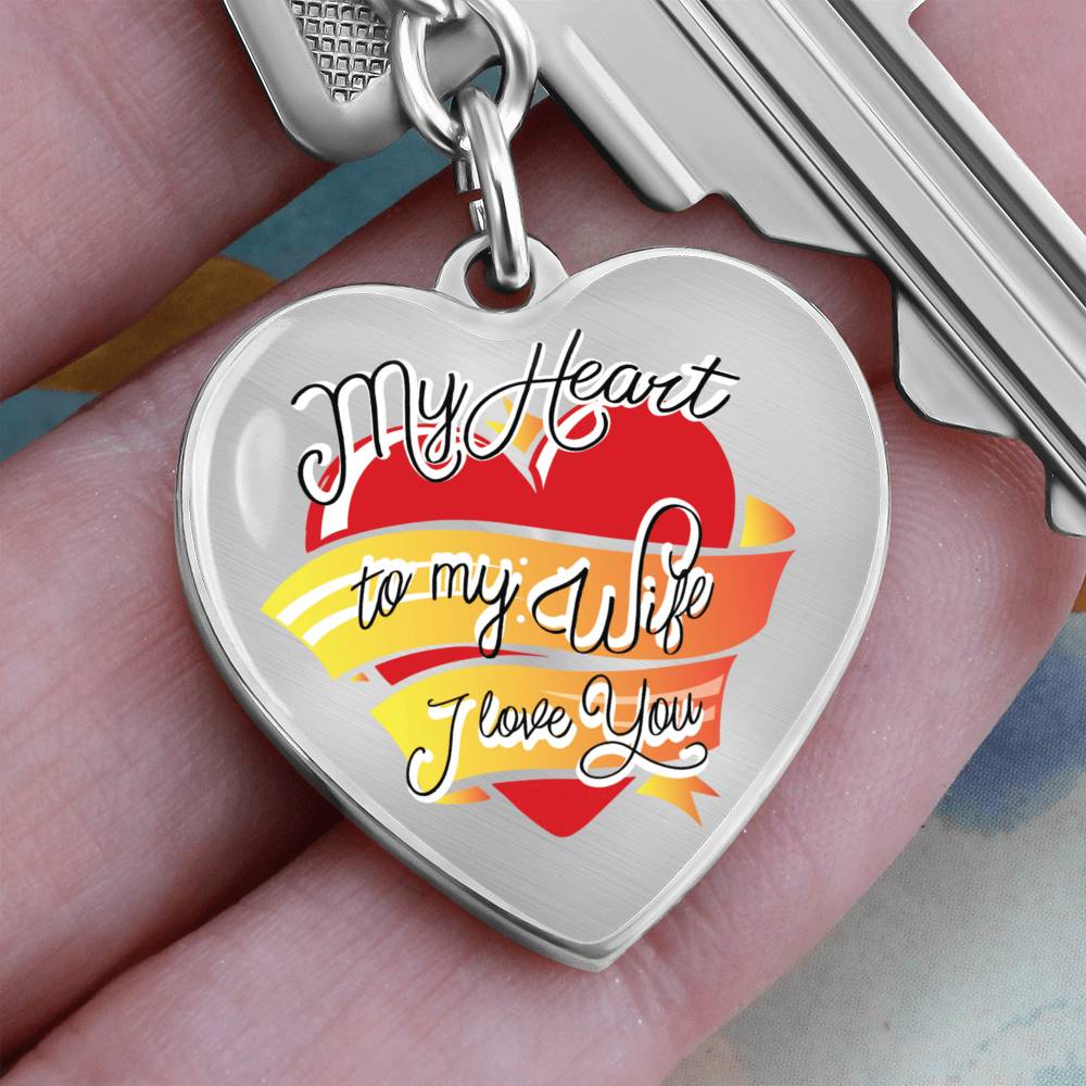 To My Wife – I Love You Graphic Heart Keychain