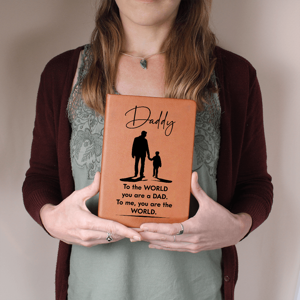 Daddy To Me You Are the World Graphic Journal Gift Bundle