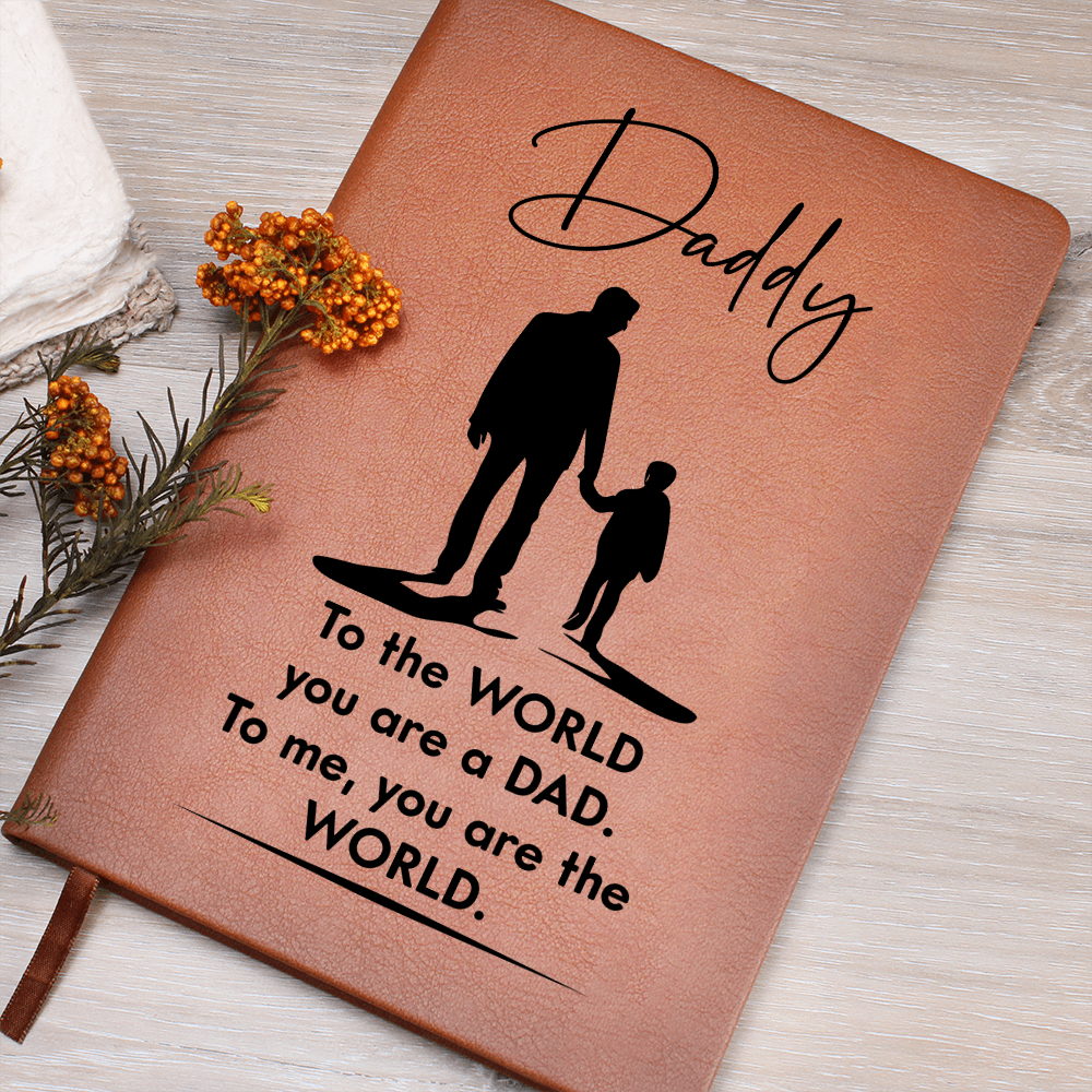 Daddy To Me You Are the World Graphic Journal Gift Bundle