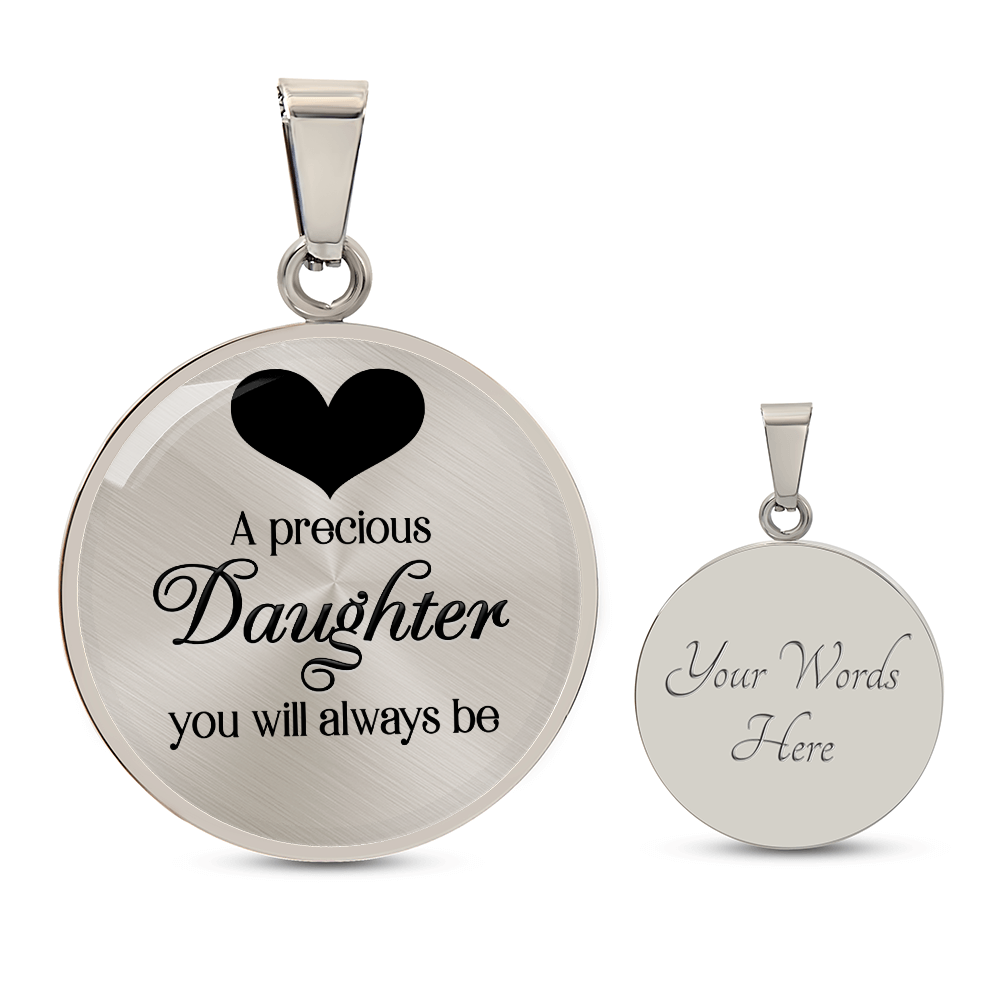 A Precious Daughter You Will Always Be Circle Necklace