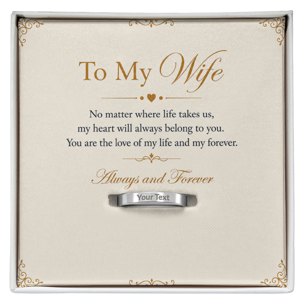 To My Beautiful Wife – Always & Forever Engraved Women’s Ring