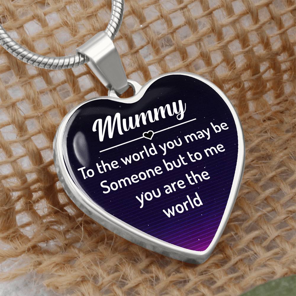 Mummy You Are My World Engraved Heart Necklace