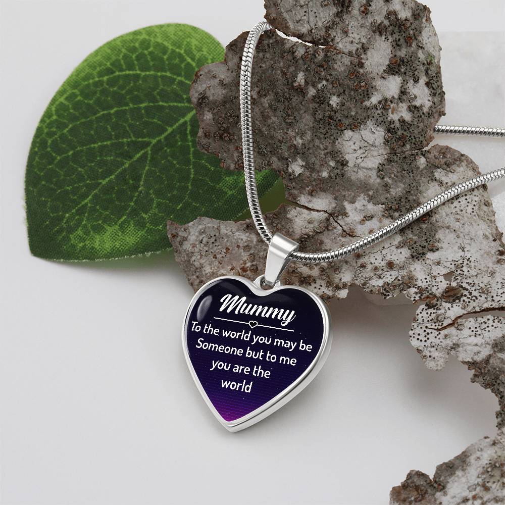 Mummy You Are My World Engraved Heart Necklace