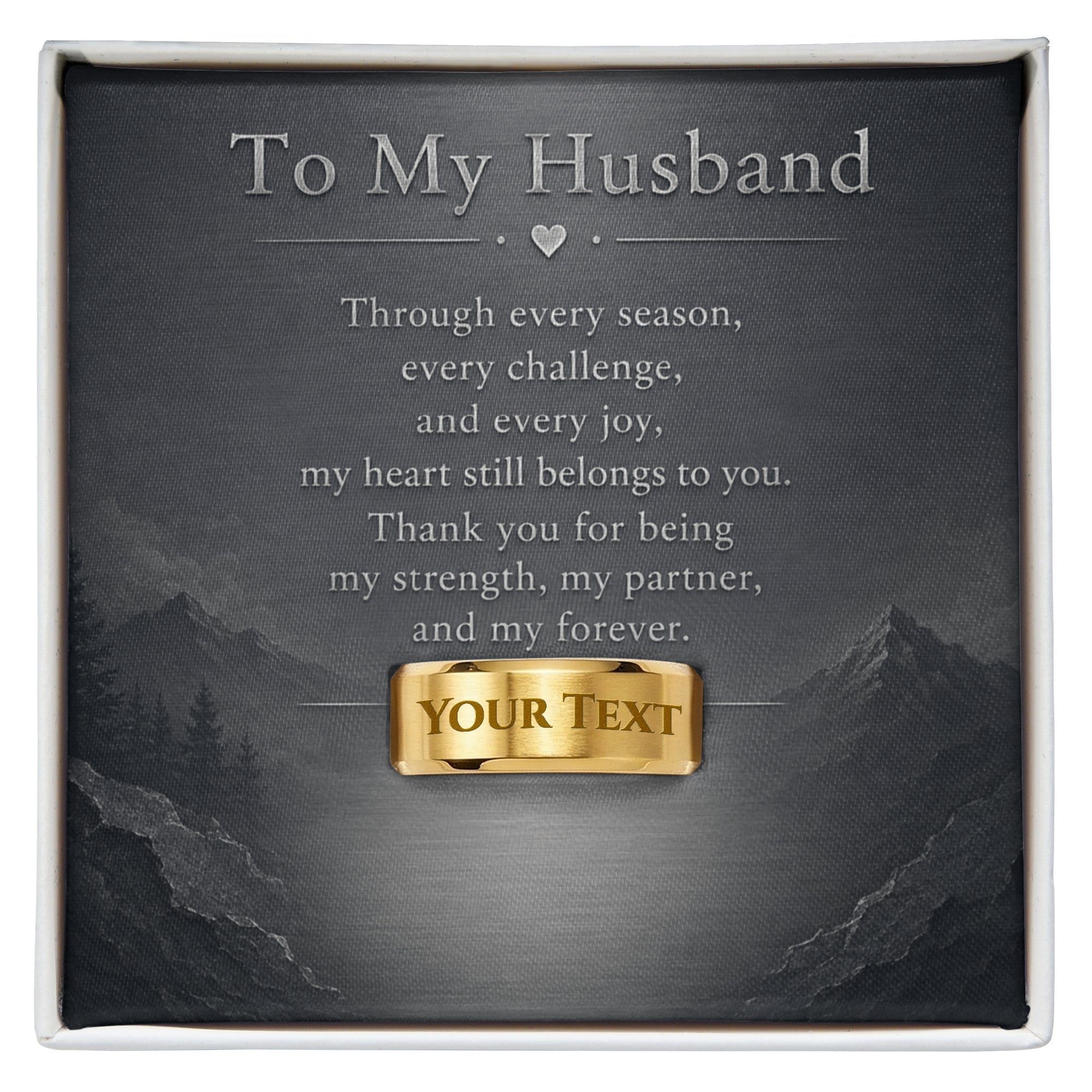 To My Husband – My Strength, My Partner & My Forever Engraved Men’s Ring