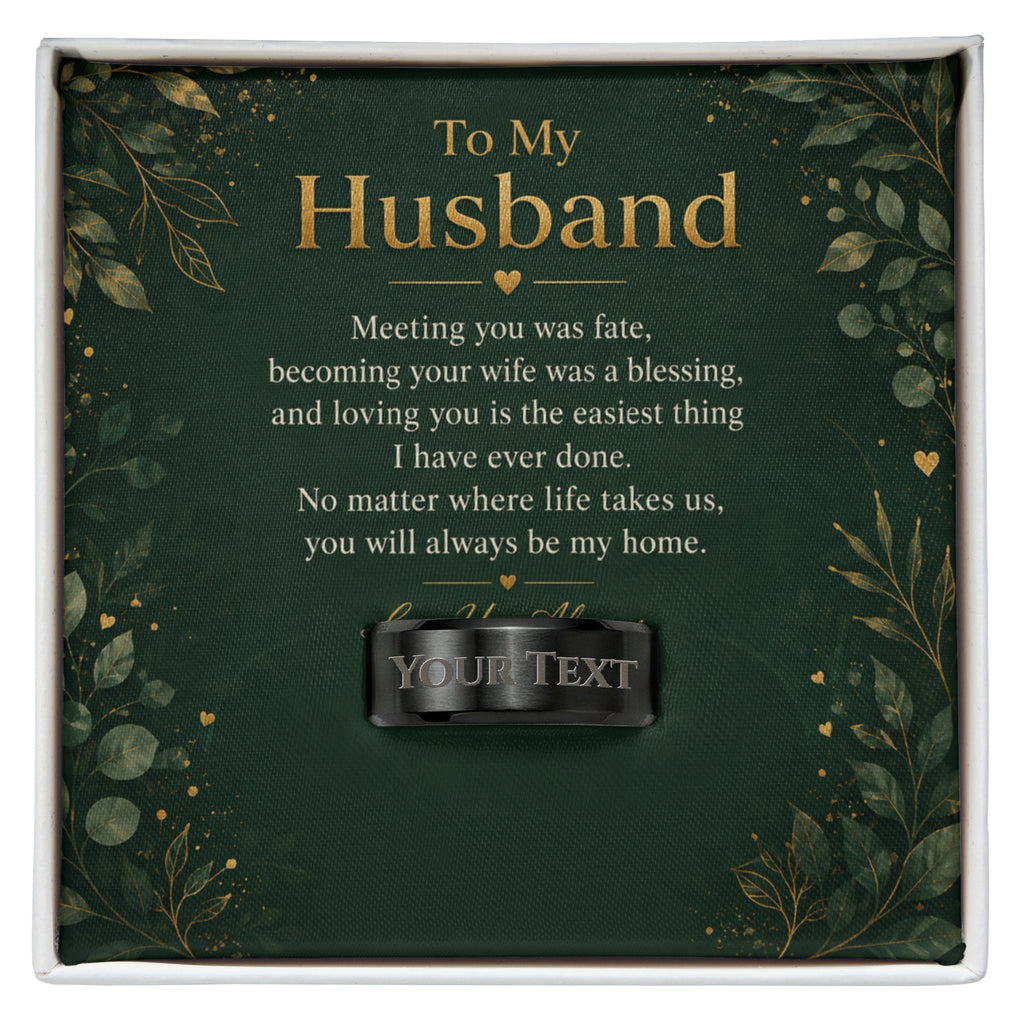 To My Husband – Meeting You Was Fate Engraved Men’s Ring