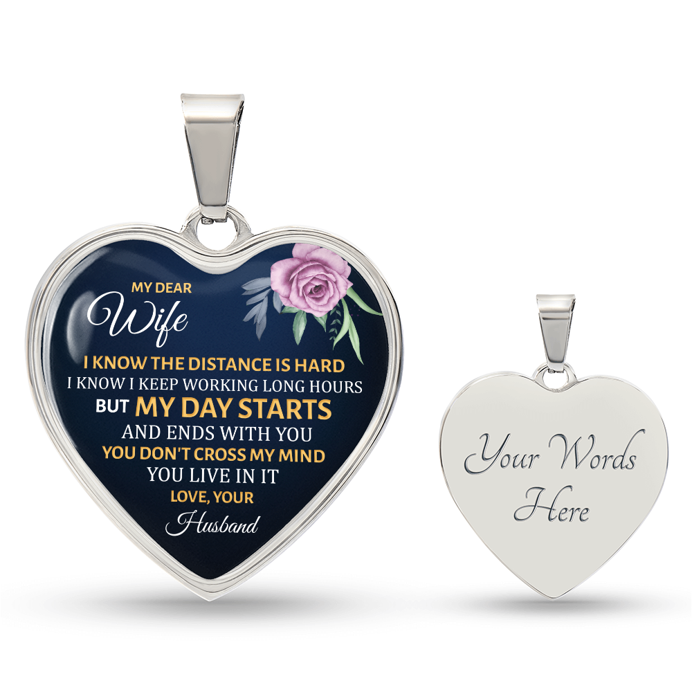 My Day Starts and Ends With You Wife Engraved Heart Necklace