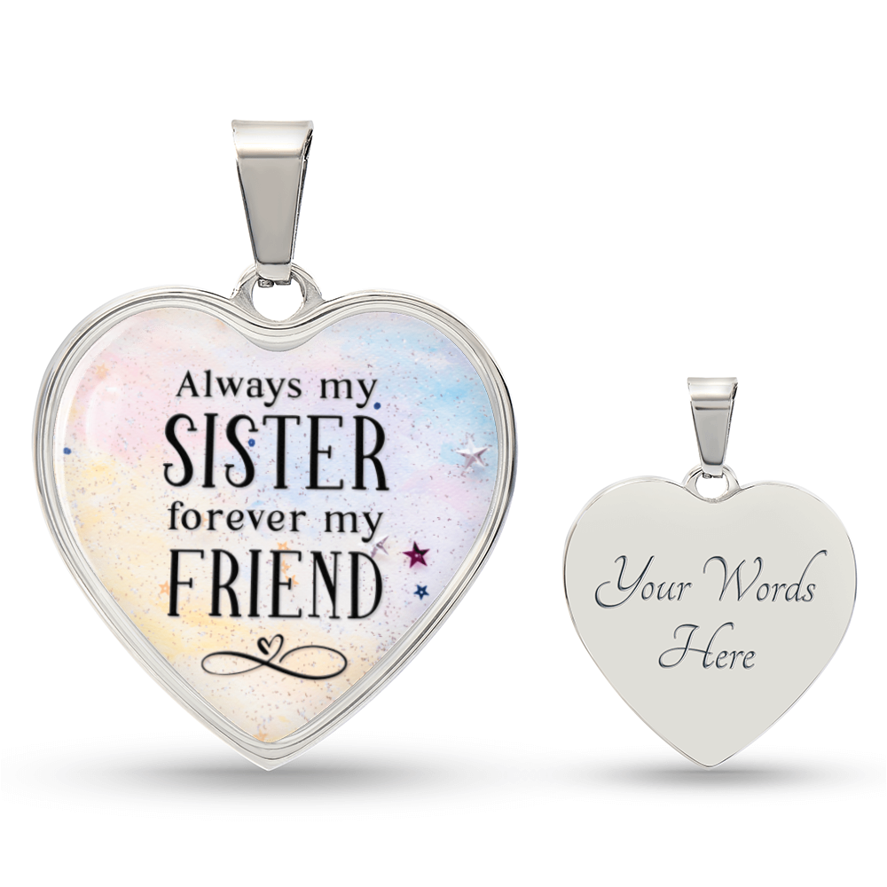 Always My Sister Forever My Friend Engraved Heart Necklace