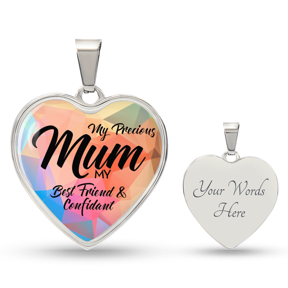 My Precious Mum Best Friend & Confidant Engraved Heart Necklace