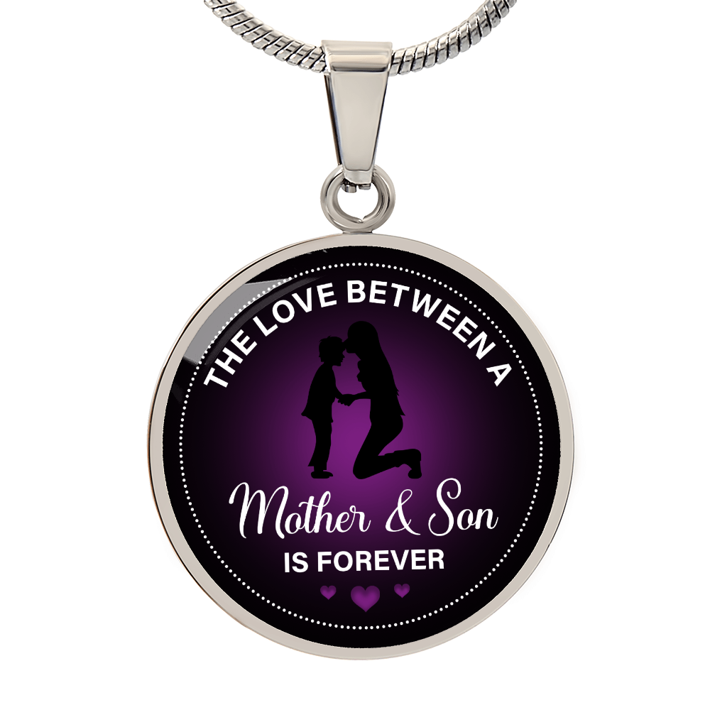 The Love Between a Mother and Son Is Forever Circle Necklace