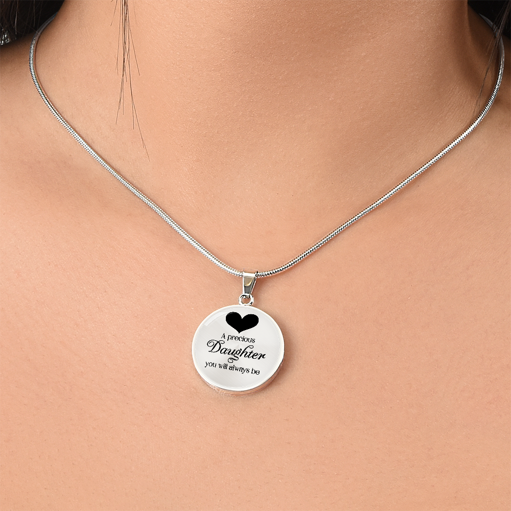 A Precious Daughter You Will Always Be Circle Necklace