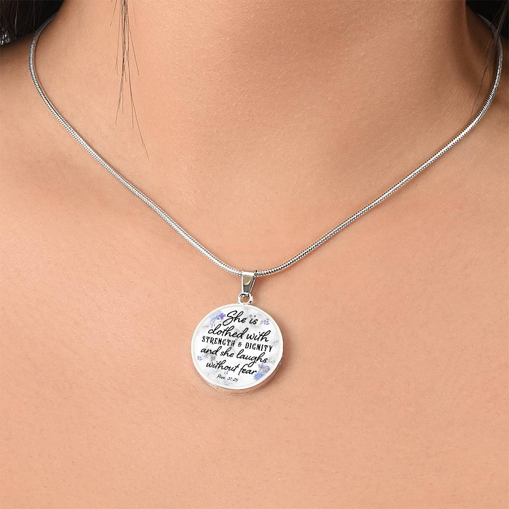 She Is Clothed With Strength and Dignity Proverbs 31:25 Circle Necklace