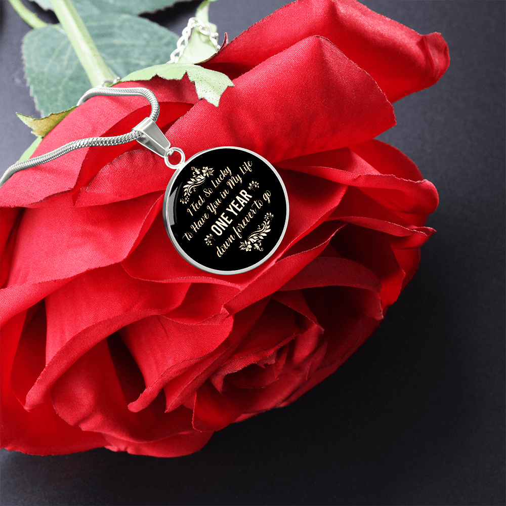 One Year Down Forever to Go Anniversary Circle Necklace