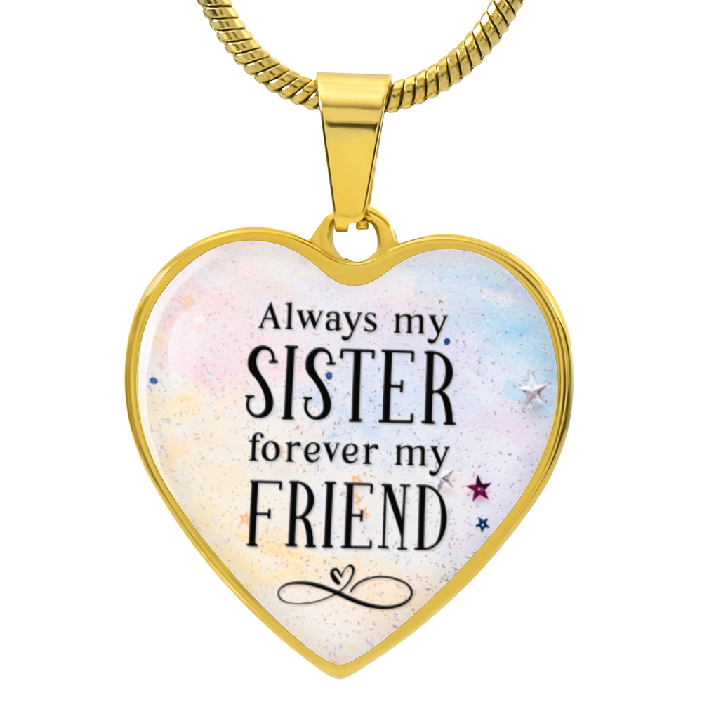 Always My Sister Forever My Friend Engraved Heart Necklace