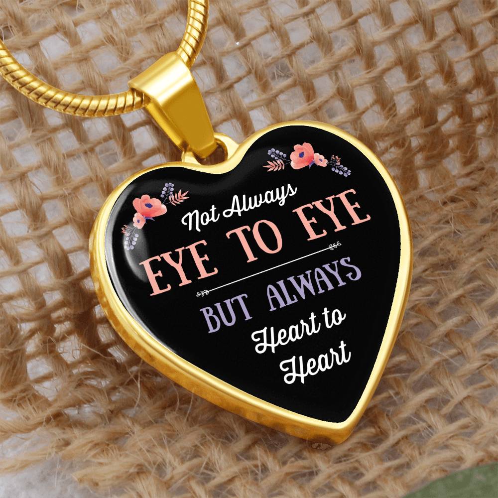 Eye to Eye Heart to Heart Engraved Heart Necklace