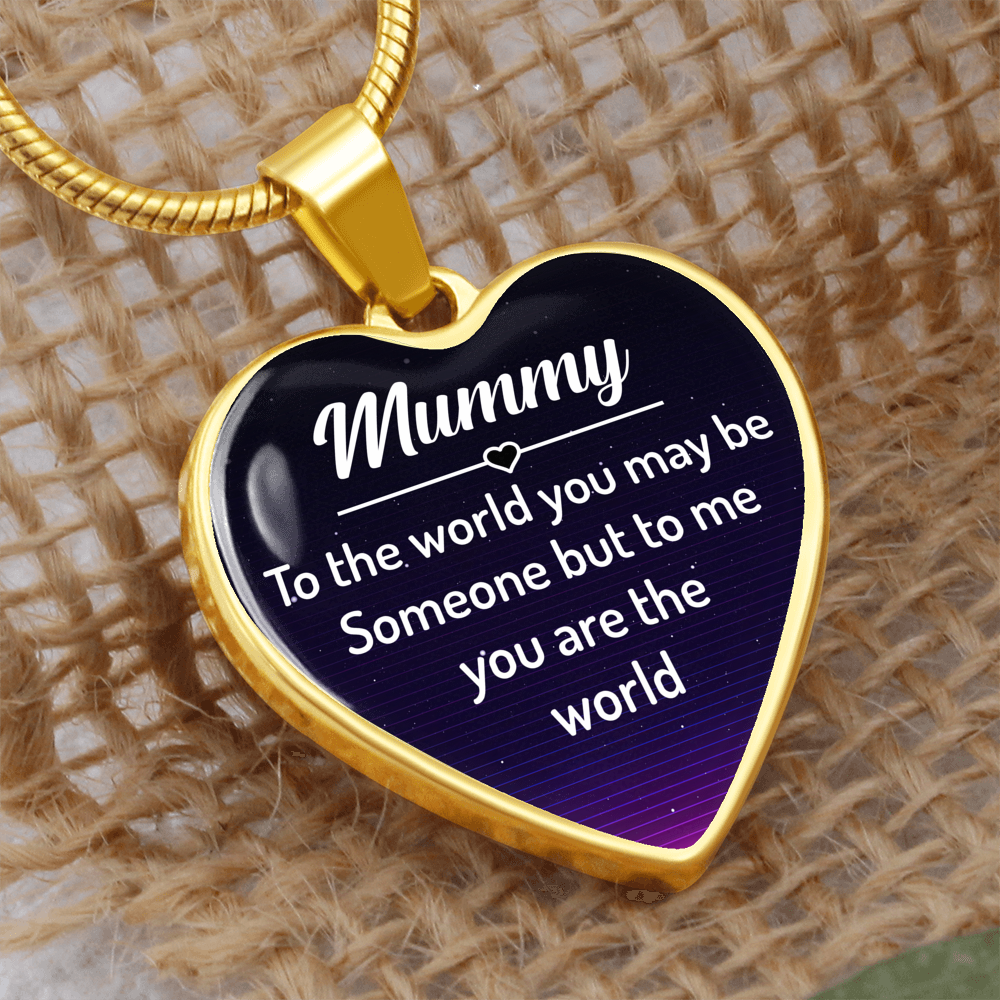 Mummy You Are My World Engraved Heart Necklace