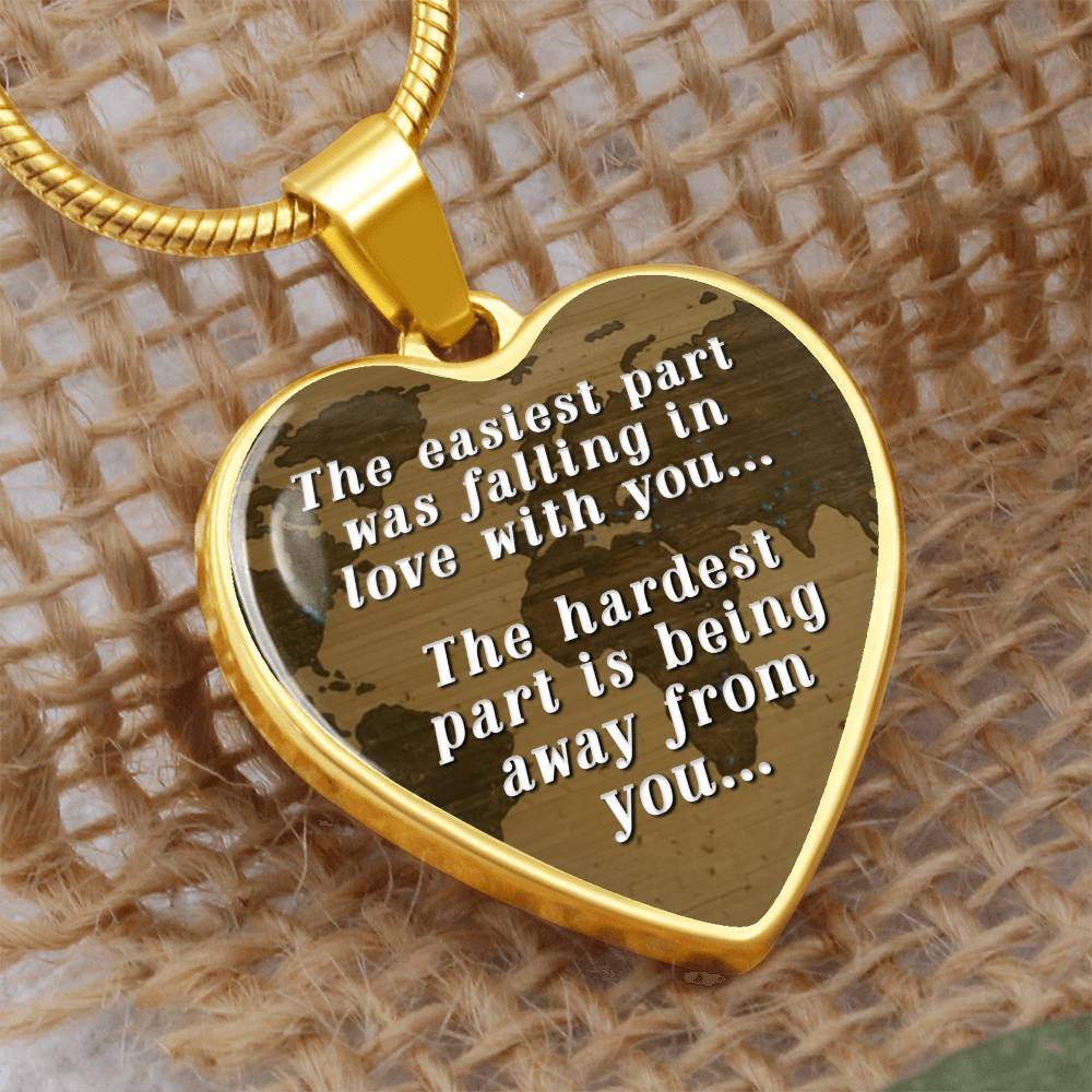 Hardest Part Is Being Away From You Engraved Heart Necklace