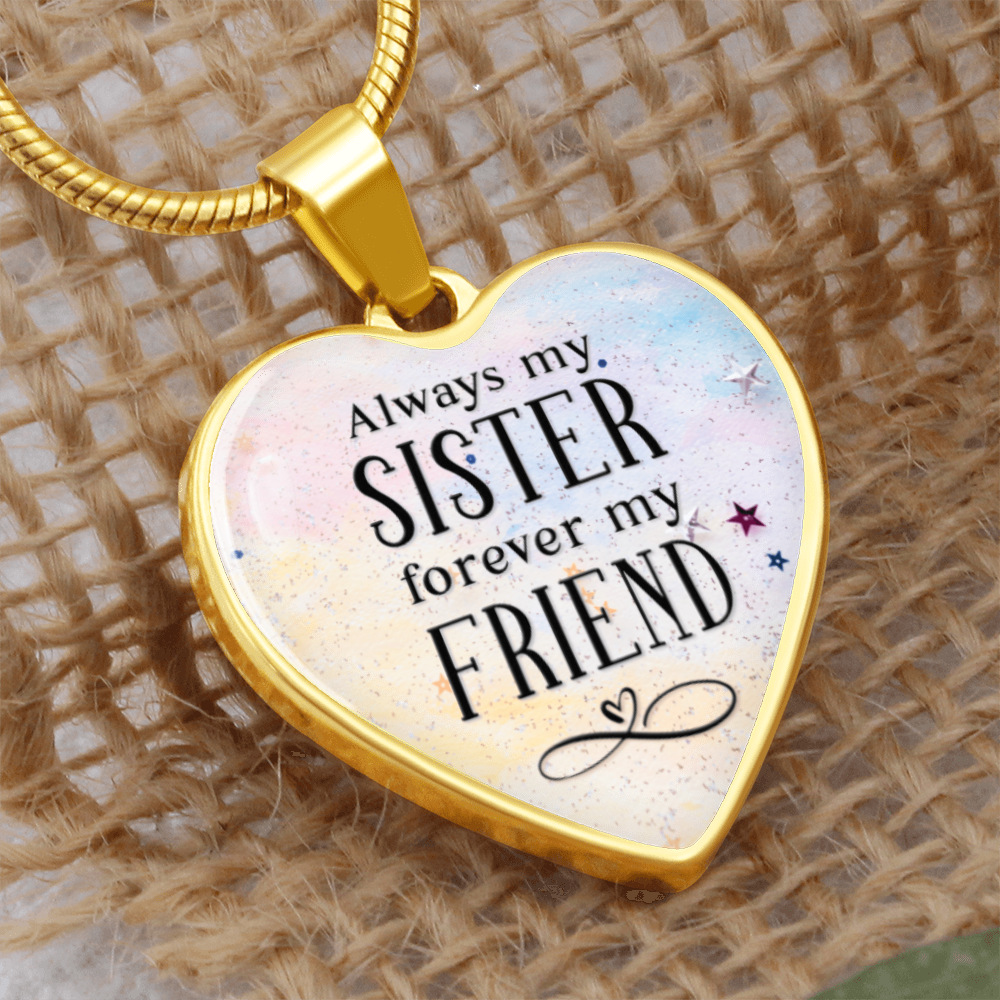 Always My Sister Forever My Friend Engraved Heart Necklace