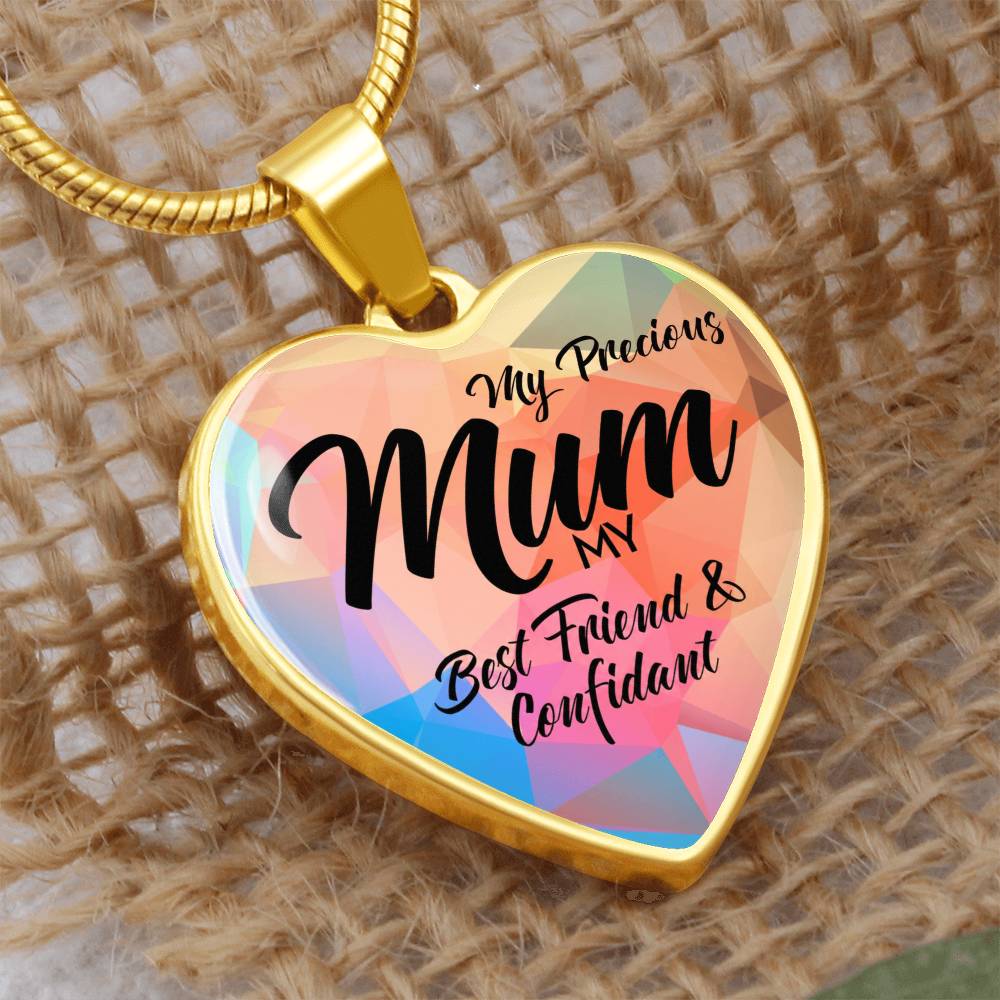 My Precious Mum Best Friend & Confidant Engraved Heart Necklace