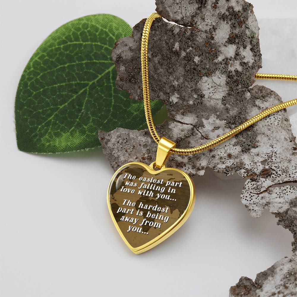 Hardest Part Is Being Away From You Engraved Heart Necklace