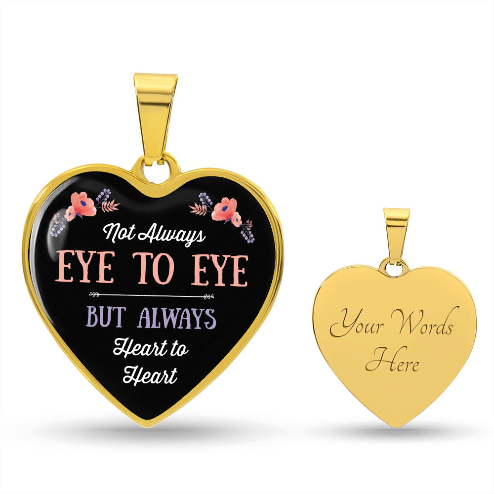 Eye to Eye Heart to Heart Engraved Heart Necklace