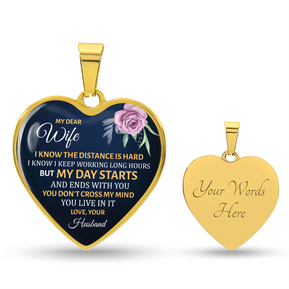 My Day Starts and Ends With You Wife Engraved Heart Necklace