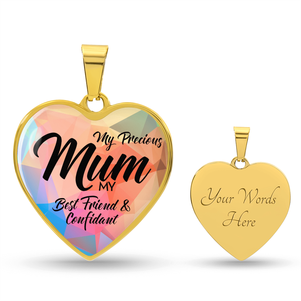 My Precious Mum Best Friend & Confidant Engraved Heart Necklace