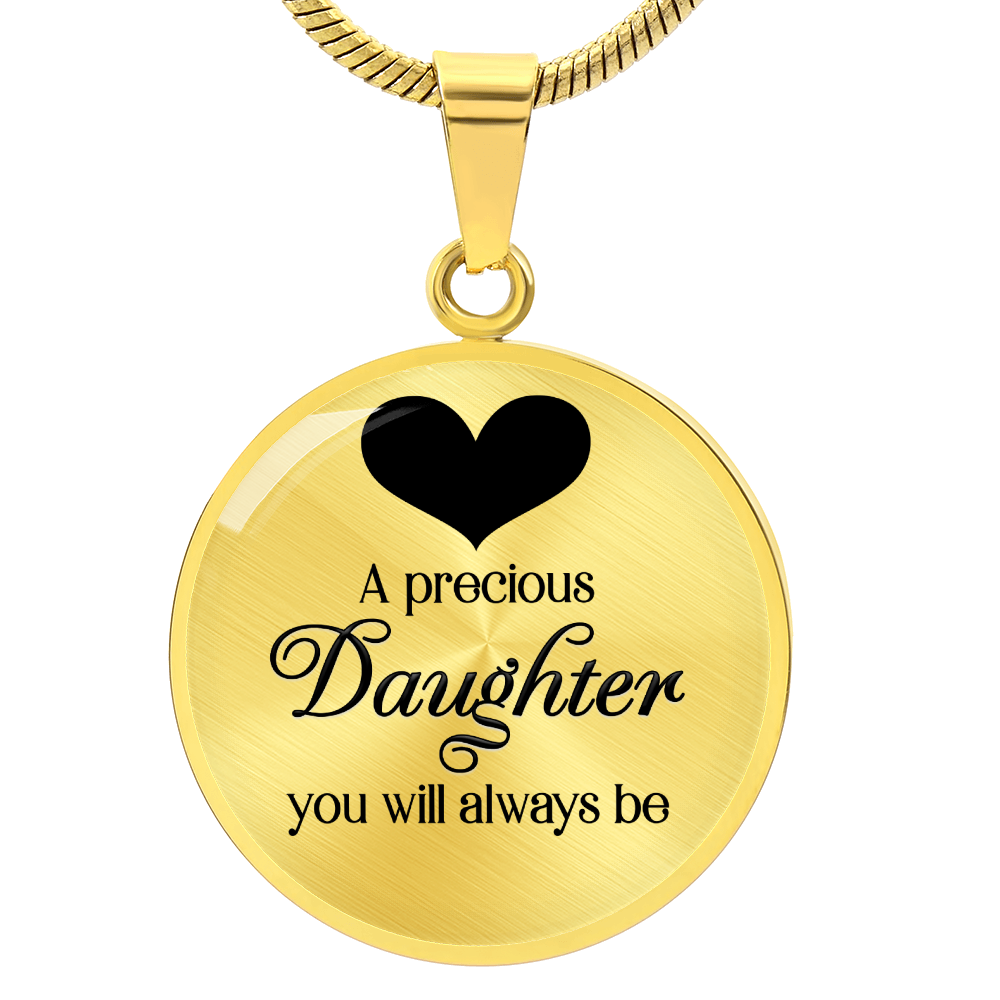 A Precious Daughter You Will Always Be Circle Necklace