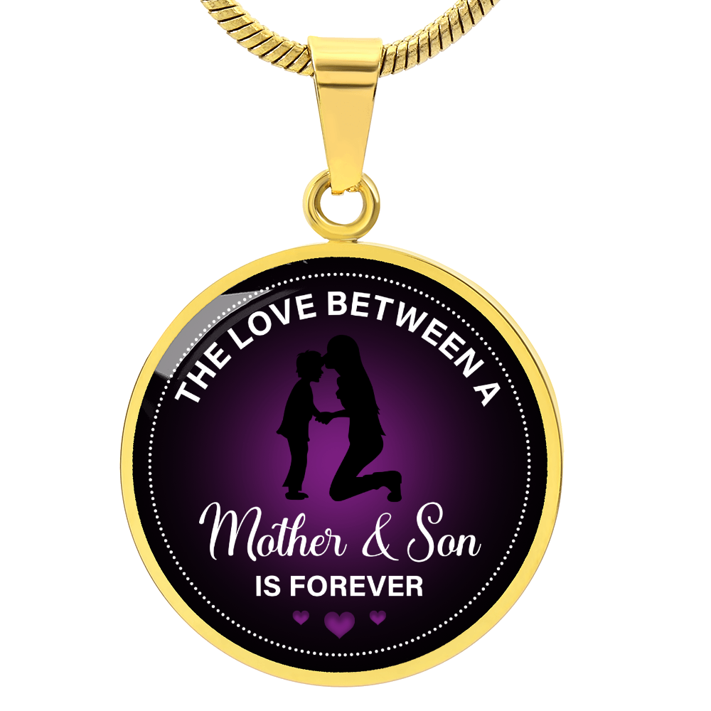 The Love Between a Mother and Son Is Forever Circle Necklace