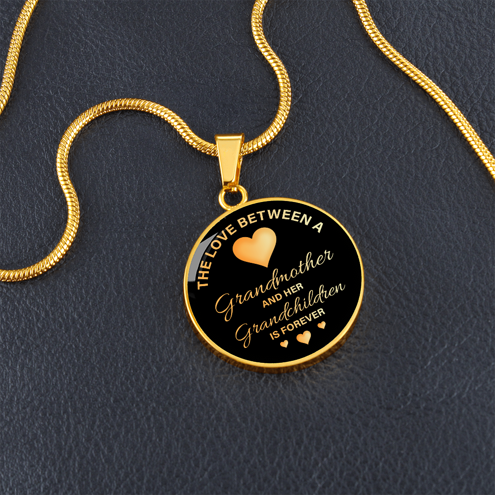 The Love Between a Grandmother and Grandchildren Is Forever Circle Necklace