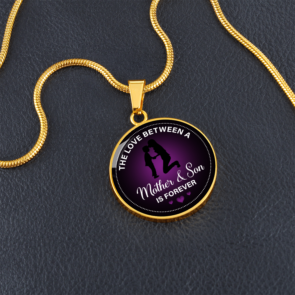 The Love Between a Mother and Son Is Forever Circle Necklace