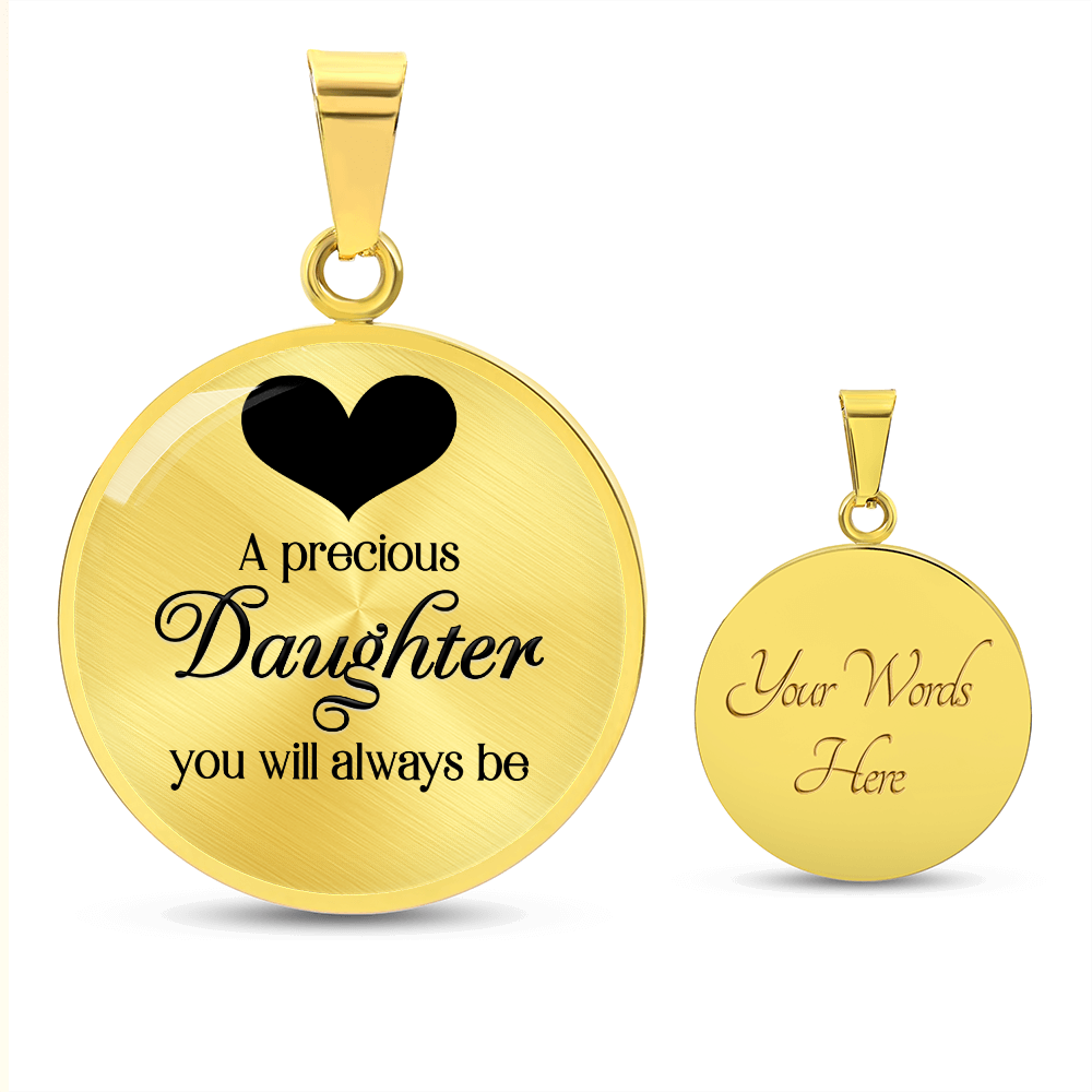 A Precious Daughter You Will Always Be Circle Necklace