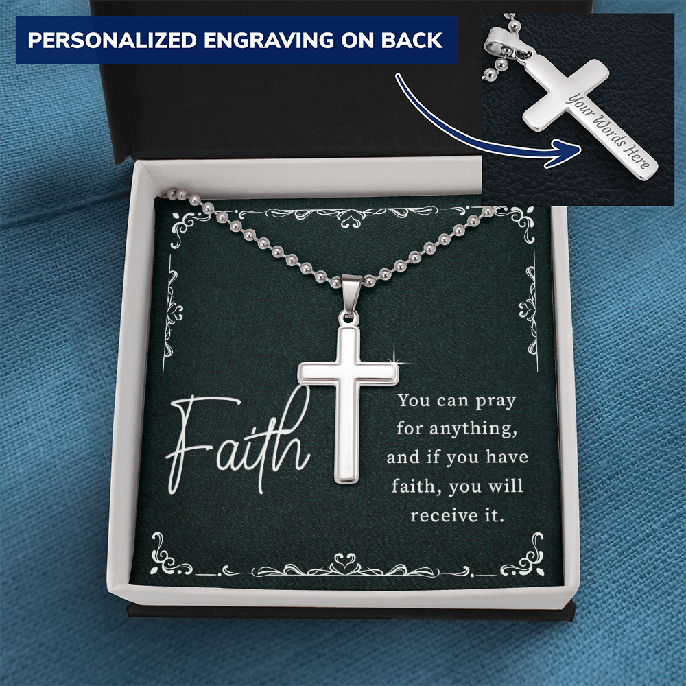 If You Have Faith You Will Receive It Personalised Cross Necklace with Ball Chain