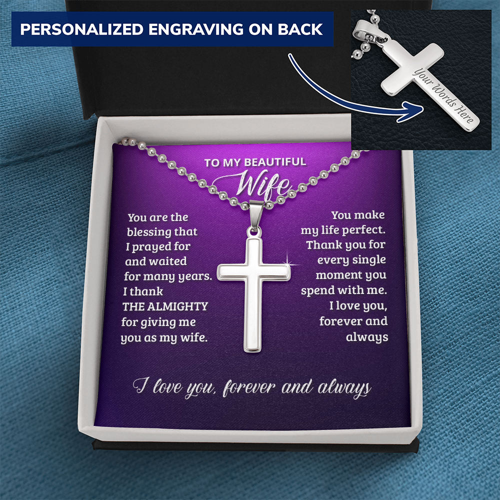 To My Beautiful Wife You Are the Blessing I Prayed For Personalised Cross Necklace with Ball Chain