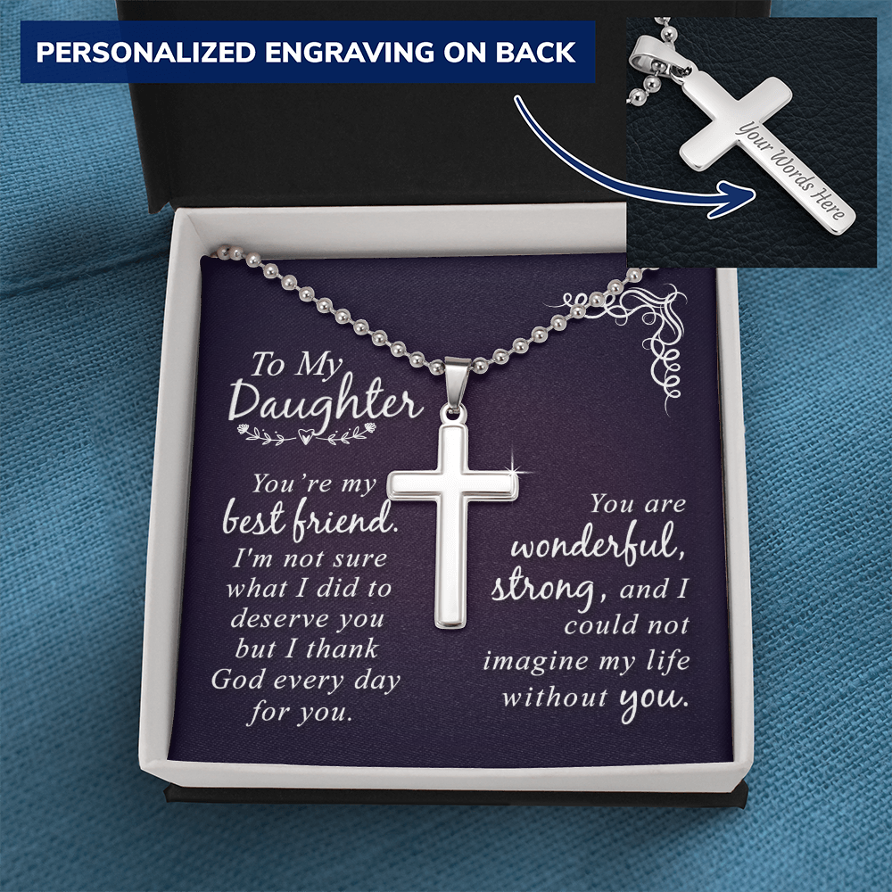 To My Daughter I Thank God Every Day for You Personalised Cross Necklace with Ball Chain