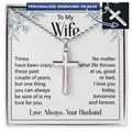 To My Wife I Love You Today Tomorrow and Forever Personalised Cross Necklace with Ball Chain