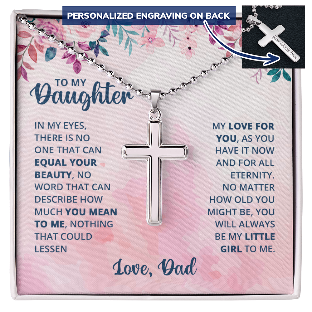To My Daughter You Will Always Be My Little Girl Personalised Cross Necklace with Ball Chain