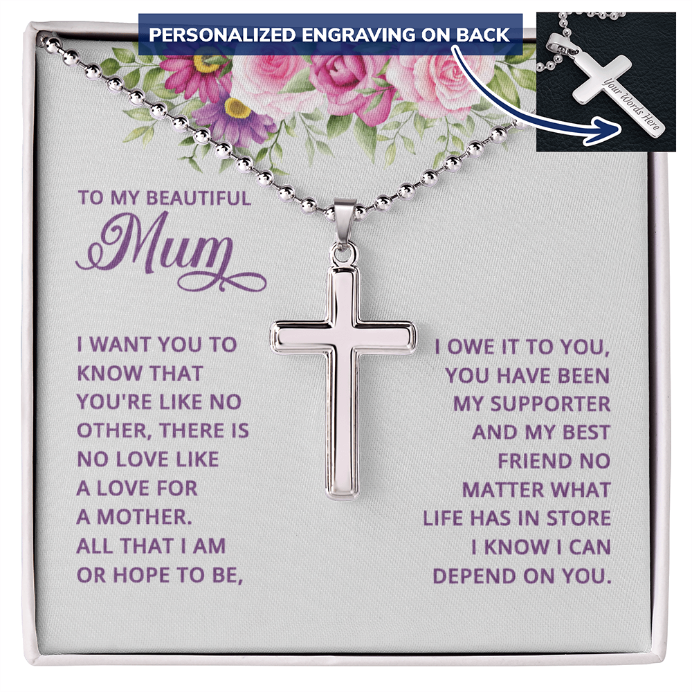 To My Beautiful Mum No Love Like a Mother's Love Personalised Cross Necklace with Ball Chain