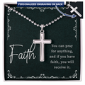 If You Have Faith You Will Receive It Personalised Cross Necklace with Ball Chain