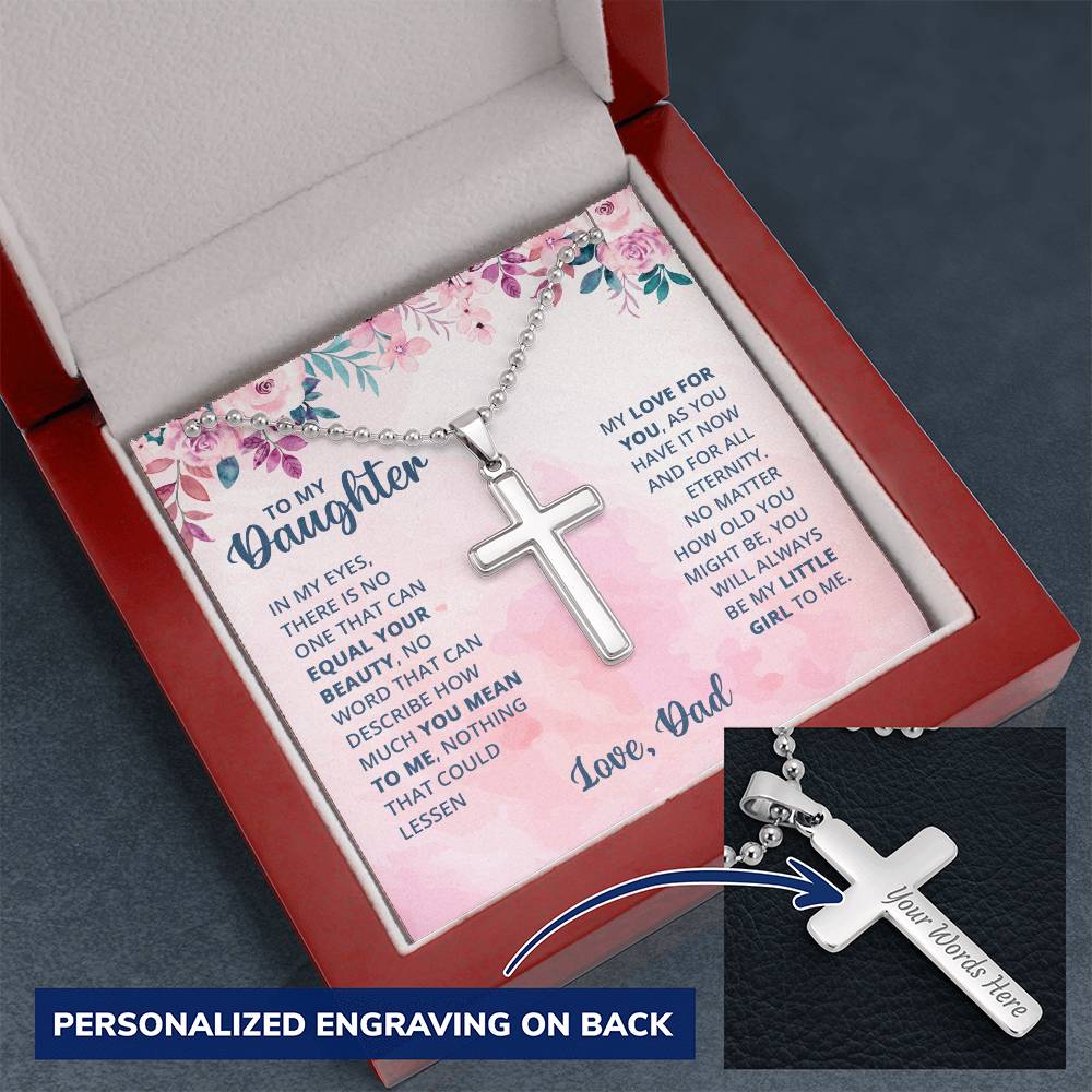To My Daughter You Will Always Be My Little Girl Personalised Cross Necklace with Ball Chain