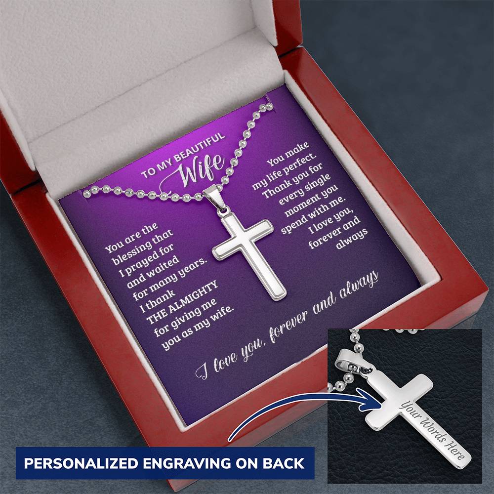 To My Beautiful Wife You Are the Blessing I Prayed For Personalised Cross Necklace with Ball Chain