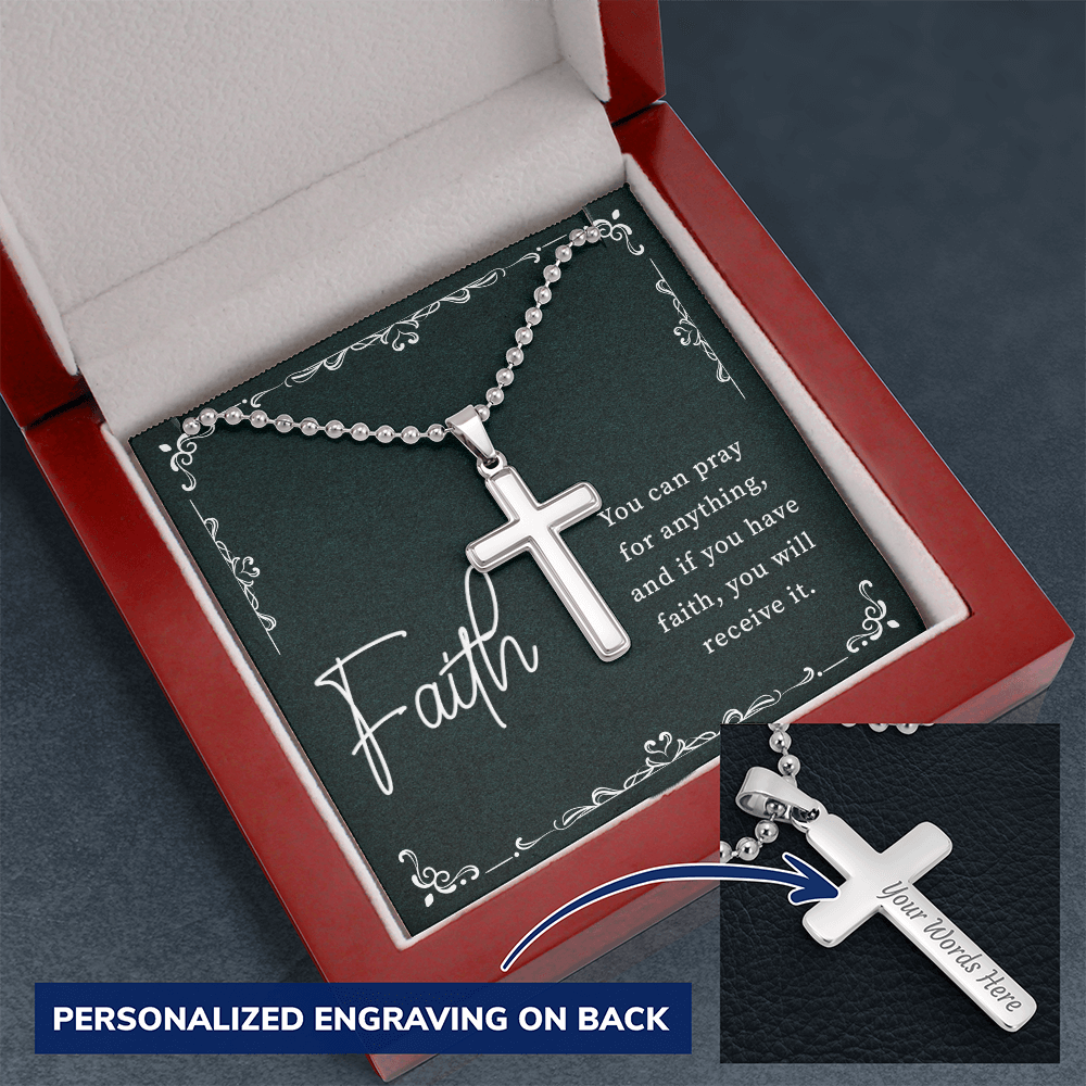 If You Have Faith You Will Receive It Personalised Cross Necklace with Ball Chain
