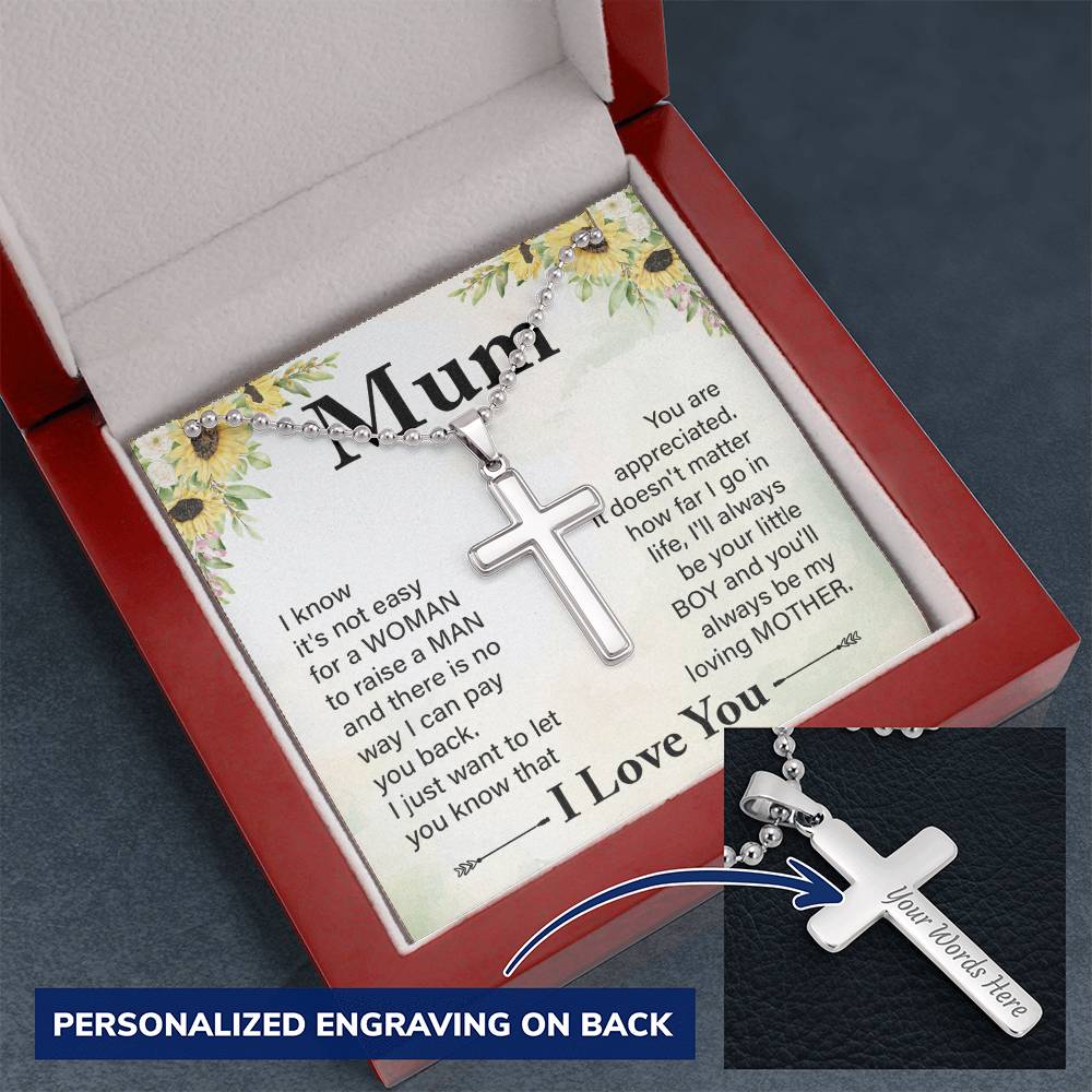 To My Mum I'll Always Be Your Little Boy Personalised Cross Necklace with Ball Chain