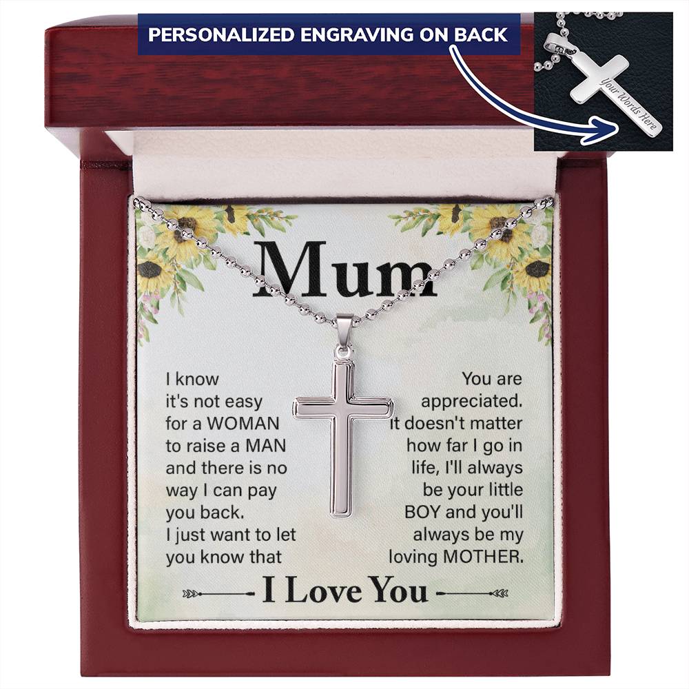 To My Mum I'll Always Be Your Little Boy Personalised Cross Necklace with Ball Chain