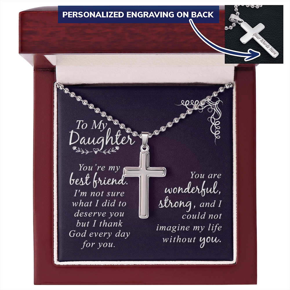 To My Daughter I Thank God Every Day for You Personalised Cross Necklace with Ball Chain