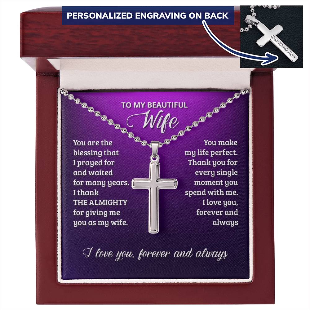 To My Beautiful Wife You Are the Blessing I Prayed For Personalised Cross Necklace with Ball Chain
